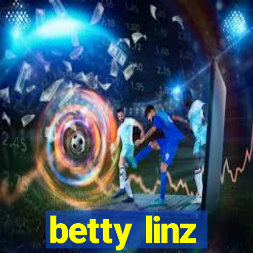 betty linz